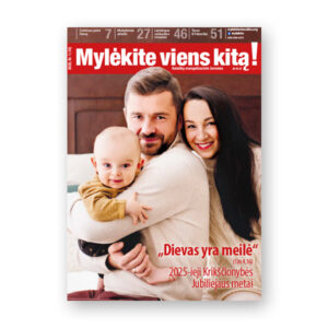 Mylėkite viens kitą! 1-2025